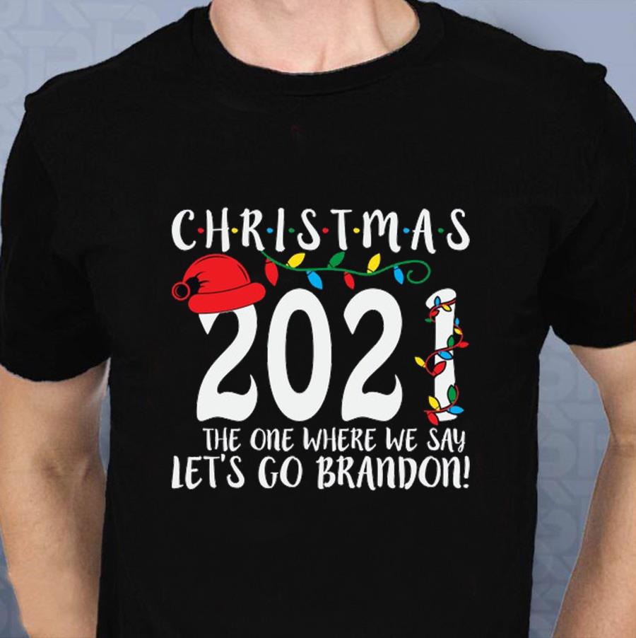 Christmas 2021 the one where we say lets go Brandon t-shirt