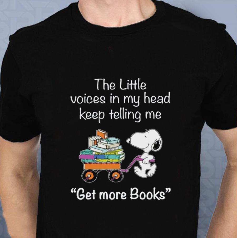 The little voices in my head keep telling me get more books t-shirt -  Limotees