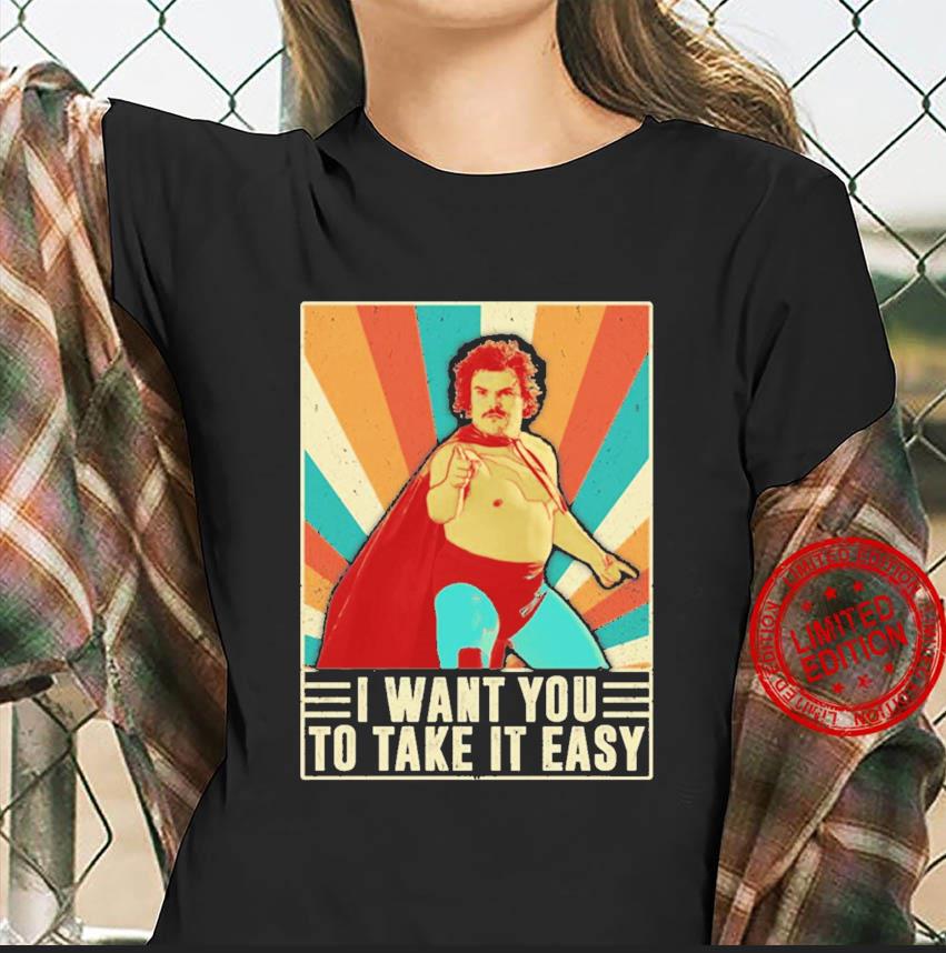 take it easy nacho libre