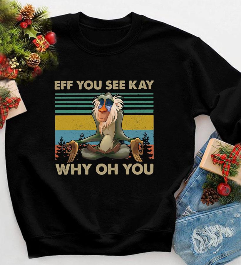 Eff You See Kay Why Oh You Funny Drinking Wine T-Shirt Eff You See Kay Why Oh You Funny Drinking Wine T-Shirt