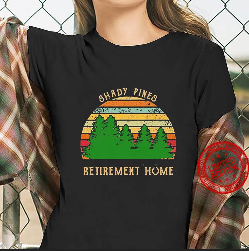 Vintage-Shady Pines Retirement-Home T-Shirt