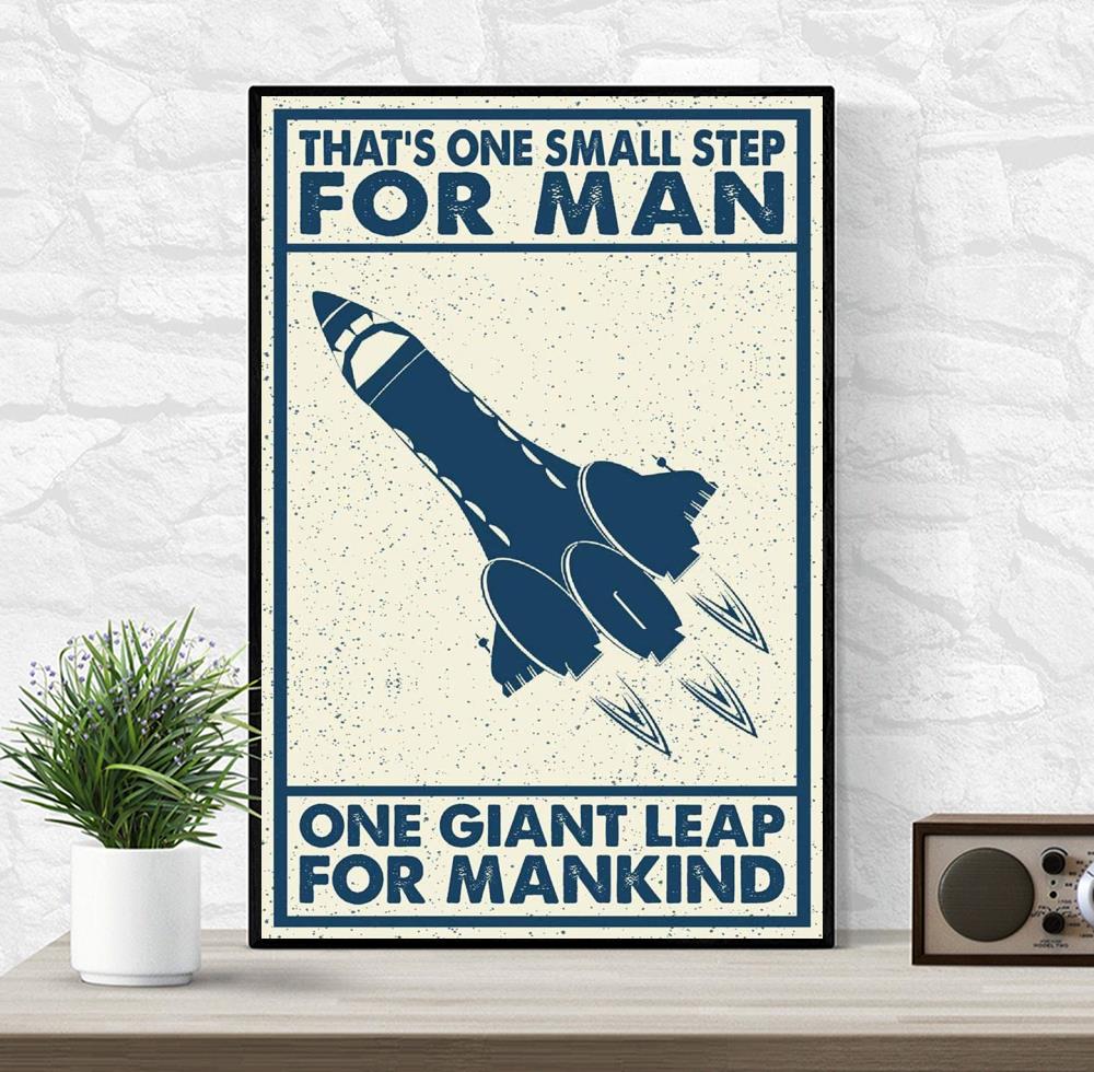 That's one small step for man one giant leap for mankind poster canvas