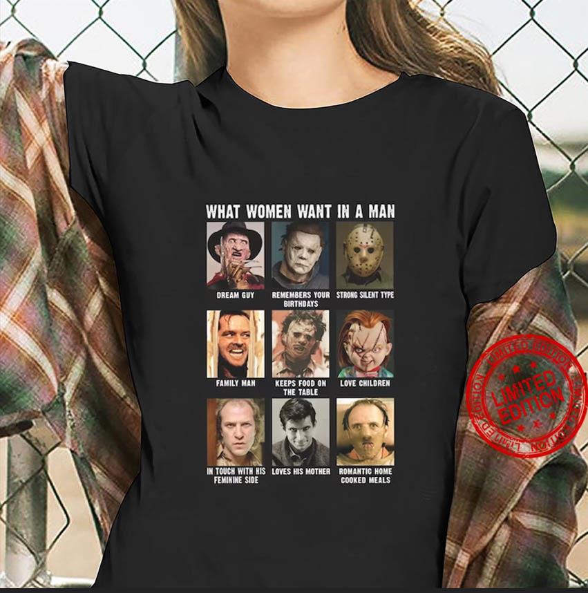 What Women Want In A Man Funny Movie Serial Killer T Shirt