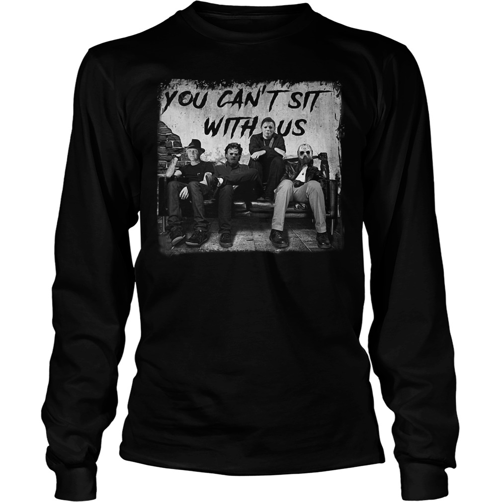 Classic Horror you cant sit with us shirt, ladies shirt, hoodie and sweater