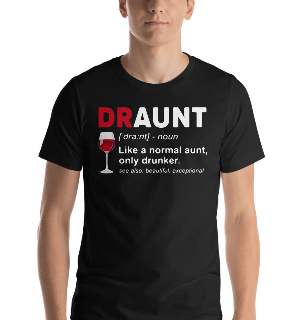 Draunt wine definition shirt, ladies shirt, hoodie and sweater