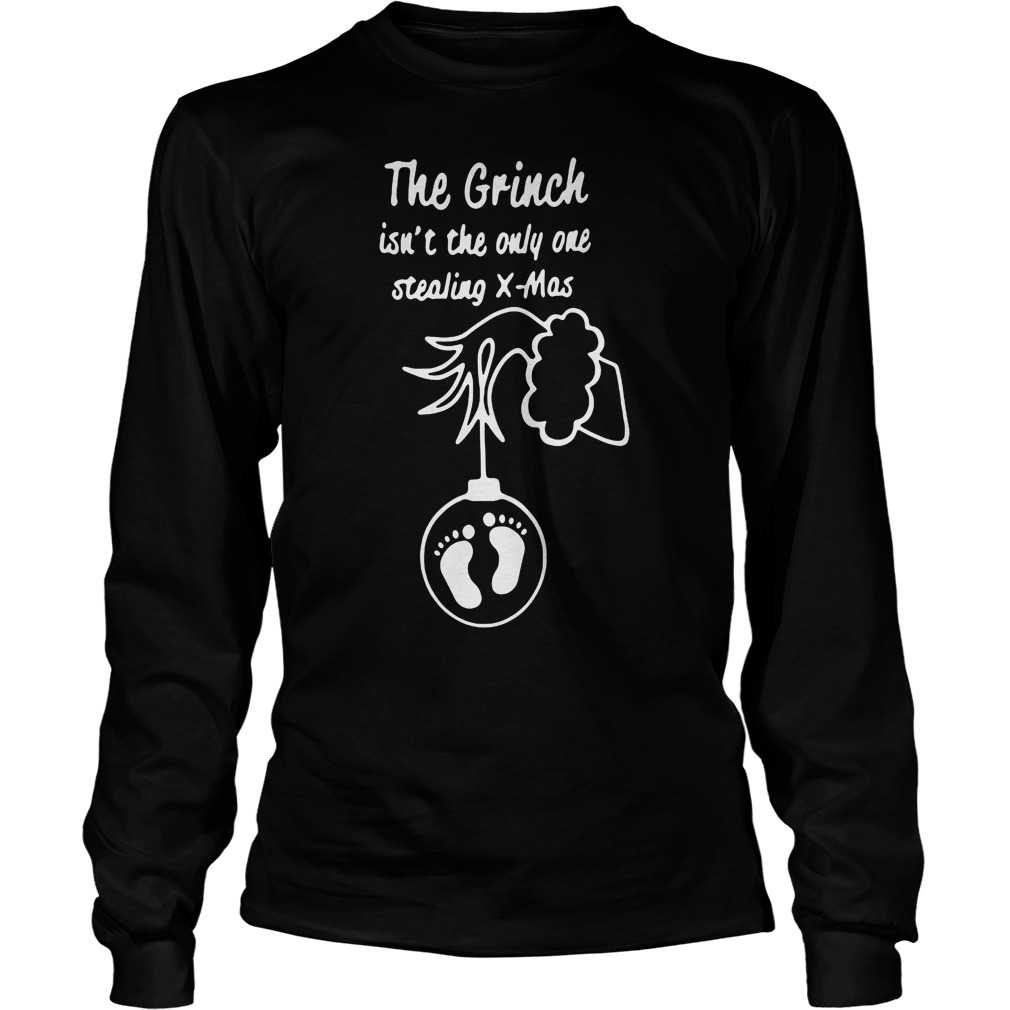 The Grinch isn't the only one stealing Xmas baby ornament shirt