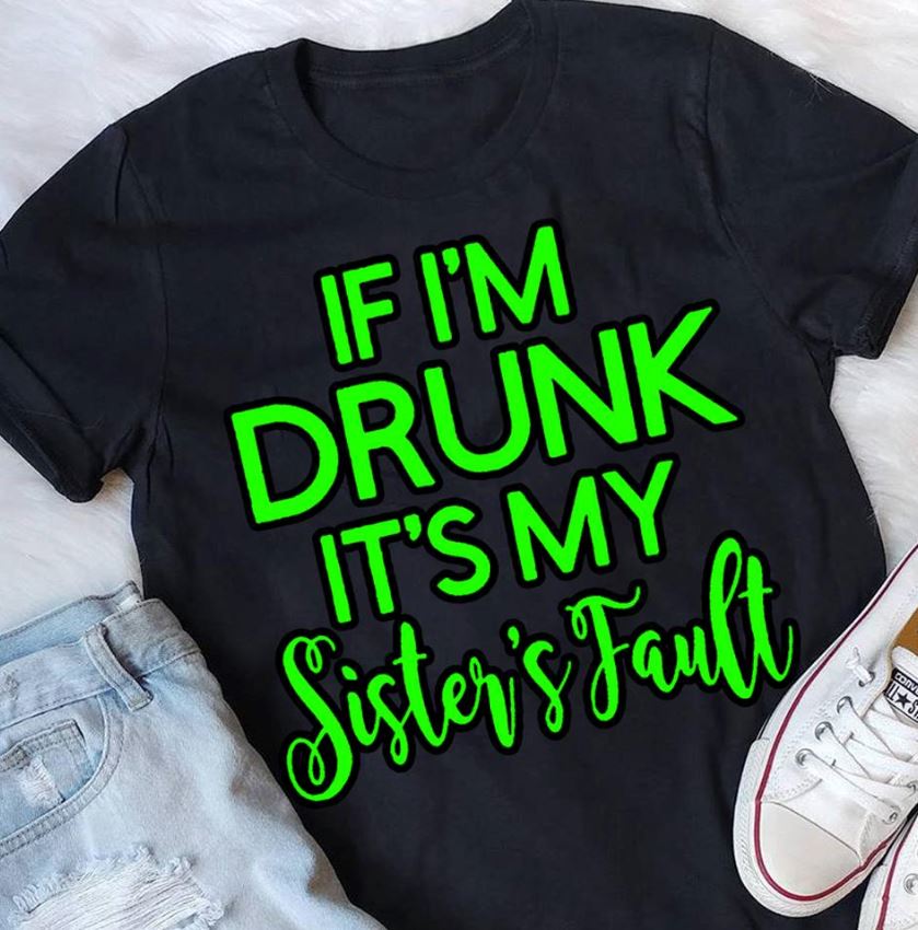 if im drunk shirt