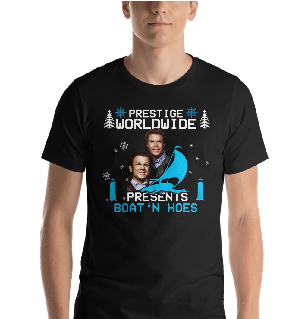 Step Brothers boats N hoes prestige prestige worldwide shirt - Limotees