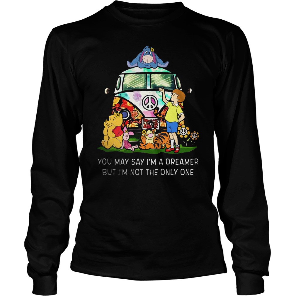 I'm A Dreamer But I'm Not The Only One T Shirt Hippie I'm A Dreamer But I'm Not The Only One T Shirt Hippie