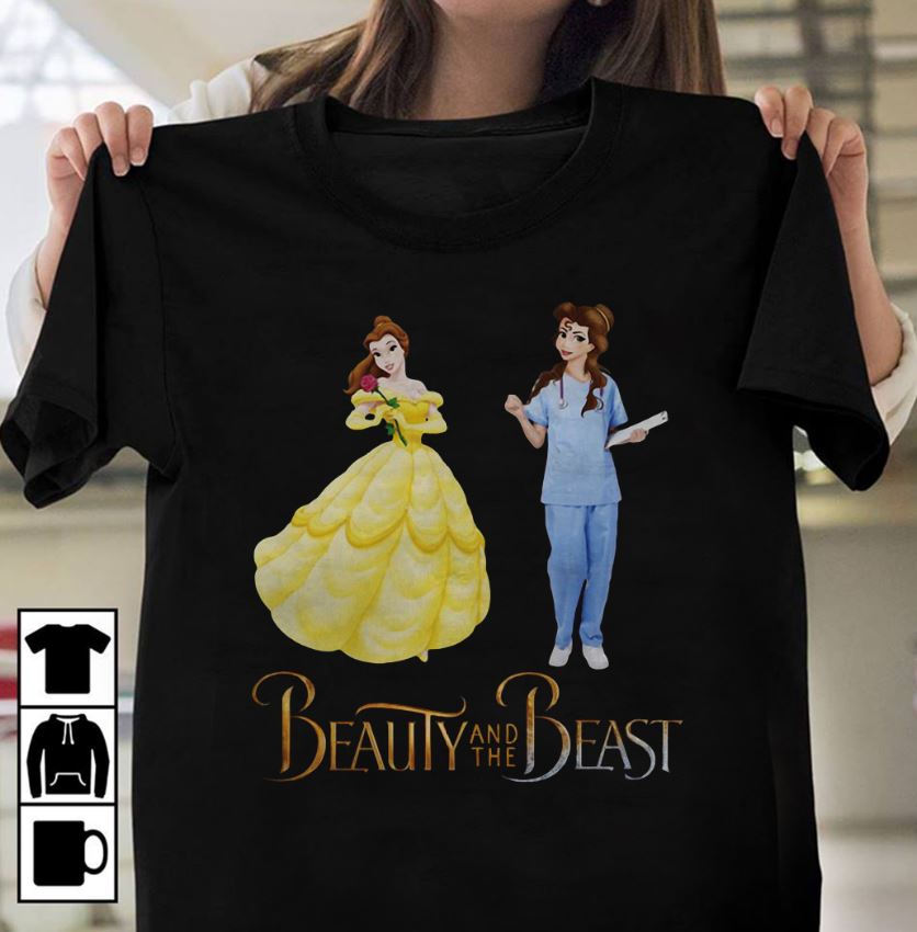 Bella Beauty and the Beast nurse shirt, ladies shirt, hoodie and
