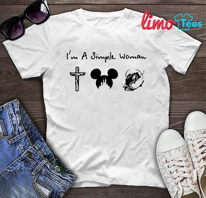 I'm a simple woman I like Cross Mickey Disney and fishing shirt