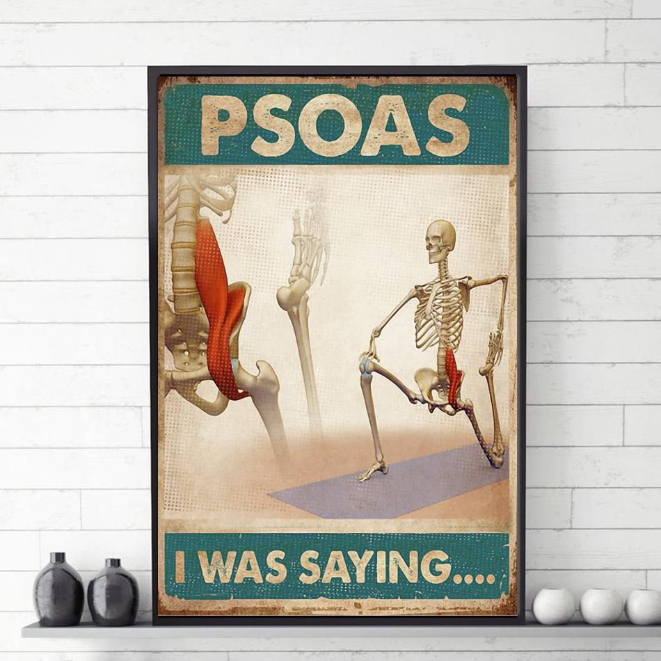 Skeletion Psoas I was saying poster canvas vetical poster