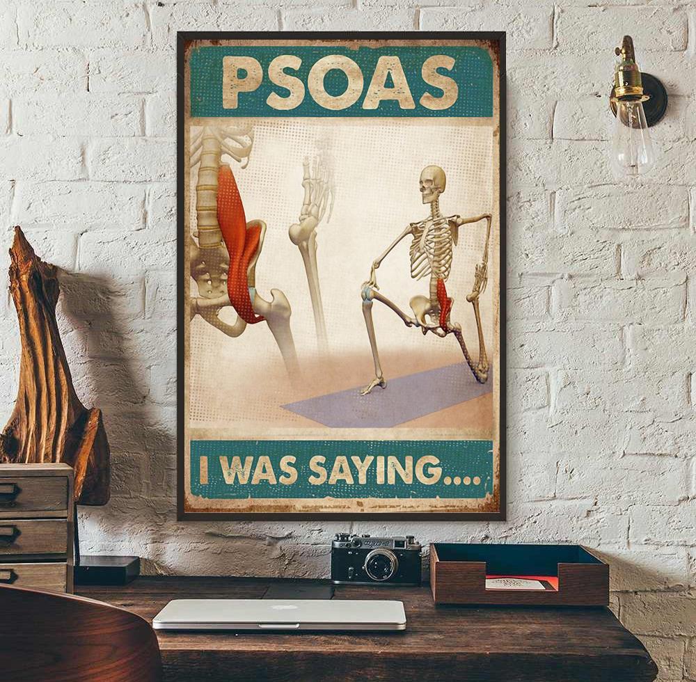 Skeletion Psoas I was saying poster canvas wall art