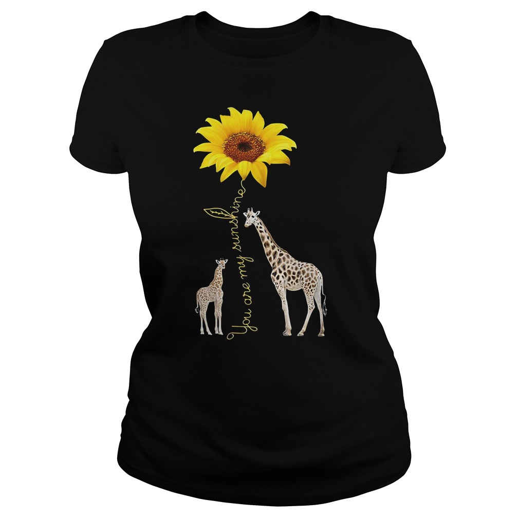 Sunflower - You Are My Sunshine Giraffe T-Shirt Sunflower - You Are My Sunshine Giraffe T-Shirt