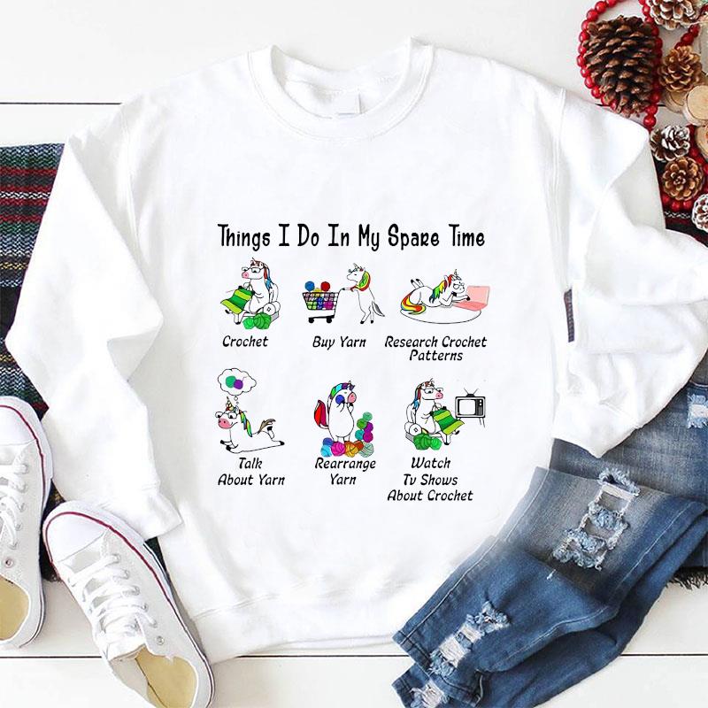 Things I Do In My Spare Time Crochet Buy Yarn Unicorn Tshirt Things I Do In My Spare Time Crochet Buy Yarn Unicorn Tshirt